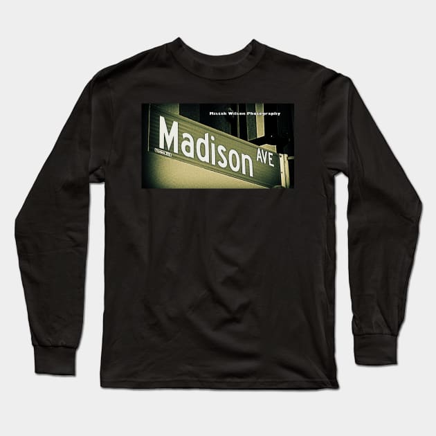 Madison Avenue, Pasadena, California by Mistah Wilson Long Sleeve T-Shirt by MistahWilson